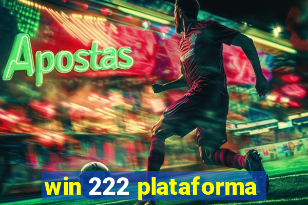 win 222 plataforma